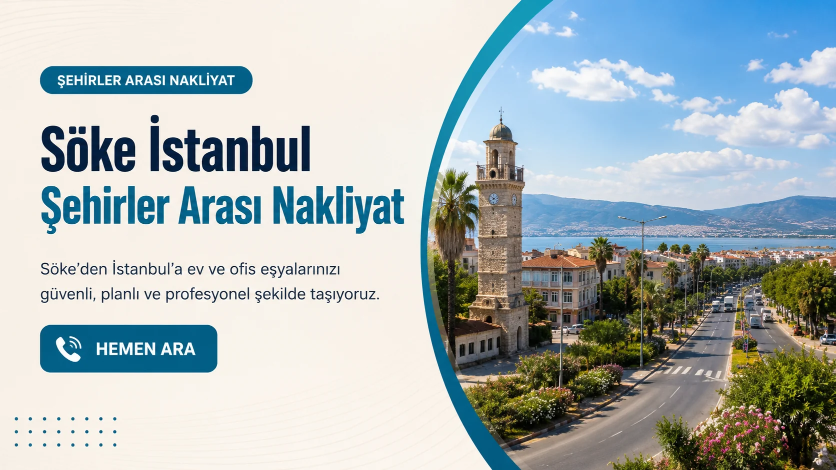 Söke İstanbul şehirler arası nakliyat kart görseli